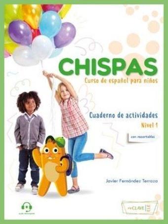 Chispas - Cuaderno De Actividades - Nivel 1 - Javier Fernandez Terraza - enClave-ELE