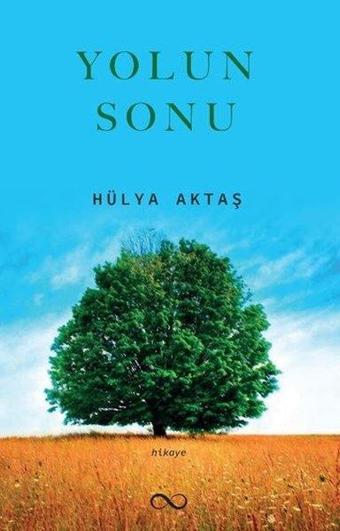 Yolun Sonu - Hülya Aktaş - Bengisu Yayınları