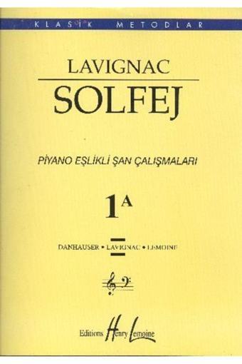 Porte Müzik Yayınları Lavignac 1A Solfej Piyano Eşlikli Şan Çalışmaları - Porte Müzik Eğitim Yayınları