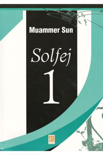 Sun Yayınevi Solfej 1 Muammer Sun - Sun Yayınevi