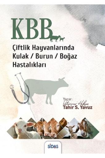 Sidas Yayıncılık Çiftlik Hayvanlarında Kulak/Burun/Boğaz Hastalıkları - Sidas Yayınları