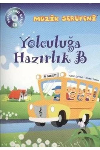 Porte Müzik Eğitim Merkezi Müzik Serüveni Yolculuğa Hazırlık B - Porte Müzik Eğitim Yayınları