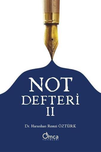 Not Defteri - 2 - Harunhan Remzi Öztürk - Omca