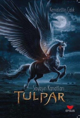 Tulpar - Savaşın Kanatları - Efsus
