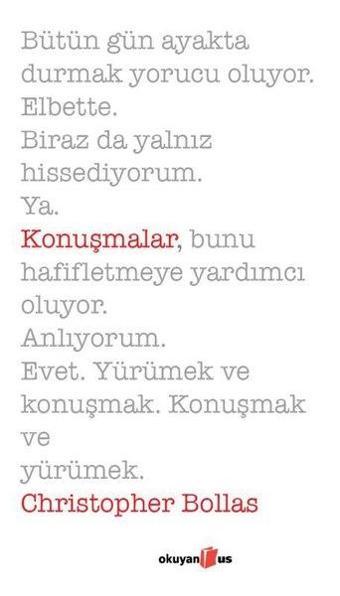Konuşmalar - Christopher Bollas - Okuyan Us Yayınları
