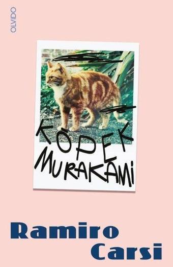 Köpek Murakami - Ramiro Carsi - Olvido