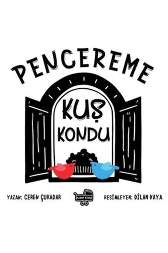 Puset Kitap Pencereme Kuş Kondu - Puset Kitap