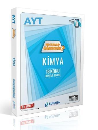Supara AYT Kimya 18 Konu Deneme Ne Kadar Öğrendik Çek Kopar Supara Yayınları - Supara Yayınları