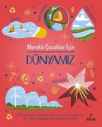 Meraklı Çocuklar İçin Dünyamız - Anna Claybourne - Doruk Yayınları