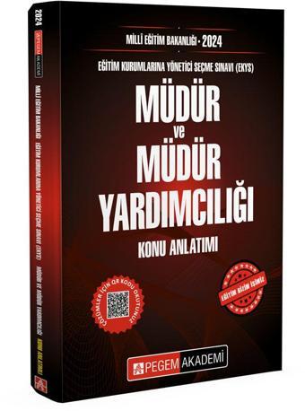 2024 MİLLİ EĞİTİM BAKANLIĞI (EKYS) Müdür Ve Müdür Yardımcılığı Konu Anlatımı - Pegem Akademi Yayıncılık