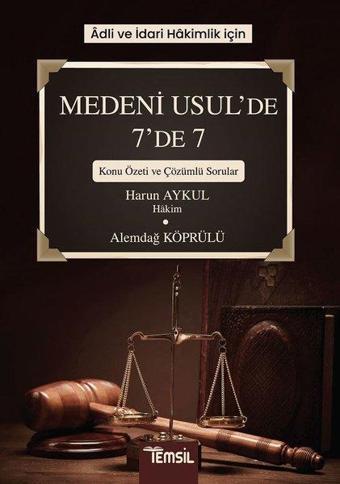 Medeni Usul'de 7'de 7 Konu Özeti ve Çözümlü Sorular-Adli ve İdari Hakimlik İçin - Alemdağ Köprülü - Temsil Kitap