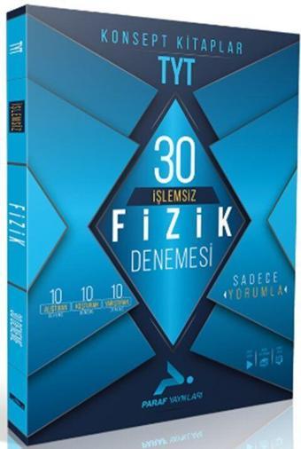 Paraf Yayınları TYT İşlemsiz Fizik 30 Deneme - PRF Paraf Yayınları