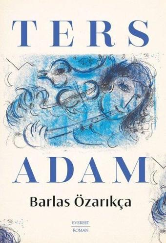 Ters Adam - Barlas Özarıkça - Everest Yayınları