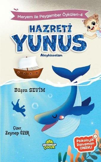 Hazreti Yunus Aleyhisselam - Meryem İle Peygamber Öyküleri 4 - Mevsimler Çocuk