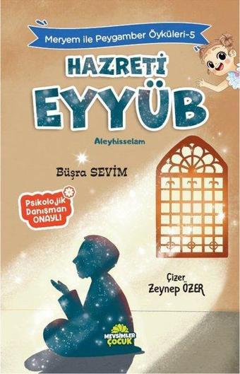 Hazreti Eyyüb Aleyhisselam - Meryem İle Peygamber Öyküleri 5 - Mevsimler Çocuk