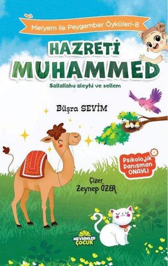 Hazreti Muhammed Sallallahu Aleyhi ve sellem - Meryem İle Peygamber Öyküleri 7 - Mevsimler Çocuk