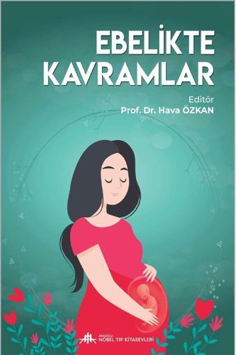 Nobel Tıp Kitabevleri Ebelikte Kavramlar - Nobel Tıp Kitabevleri