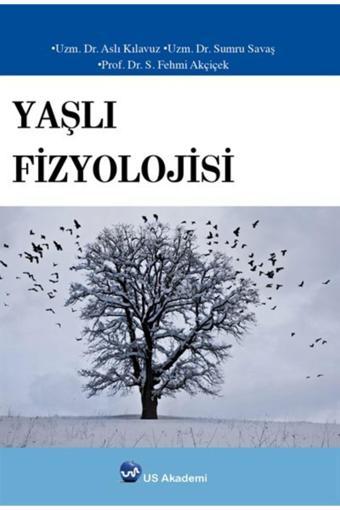 Us Akademi Yaşlı Fizyolojisi - Us Akademi