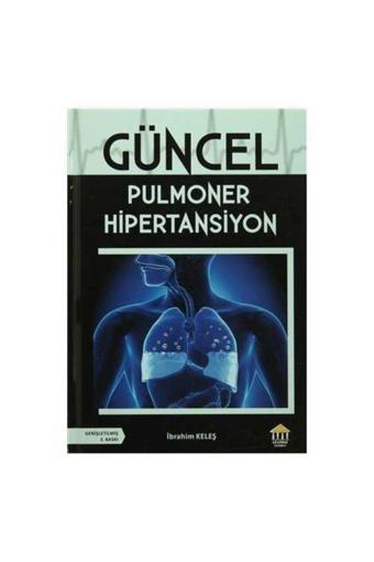 Akademi Yayın Güncel Pulmoner Hipertansiyon - Akademi Yayın