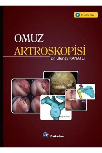 Us Akademi Omuz Artroskopisi (Genişletilmiş 2.Baskı) 2020 - Us Akademi
