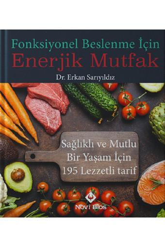 Novi Bios Fonksiyonel Beslenme İÇin Enerjik Mutfak - Novi Bios