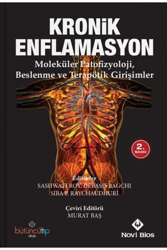 Novi Bios Kronik Enflamasyon: Moleküler Patofizyoloji,Beslenme Ve Terapötik Girişimler 2.Baskı - Novi Bios