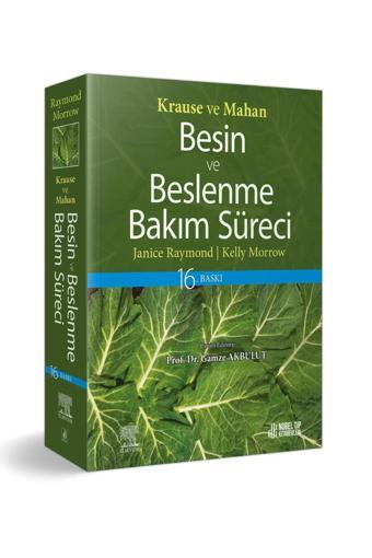 Nobel Tıp Kitabevleri Krause Ve Mahan Besin Ve Beslenme Bakım Süreci - Nobel Tıp Kitabevleri