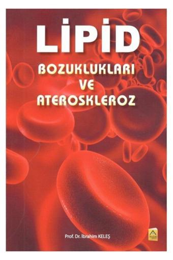 Akademi Yayın Lipid Bozuklukları Ve Ateroskleroz 1.Baskı - Akademi Yayın
