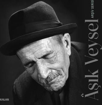 Aşık Veysel - Arşiv Serisi (Siyah Plak) - Aşık Veysel - Kalan Müzik