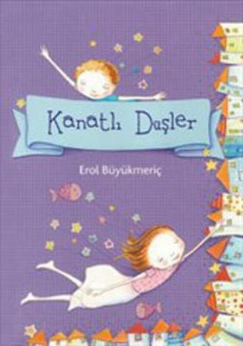 Kanatlı Düşler - Erol Büyükmeriç - Tudem Yayınları