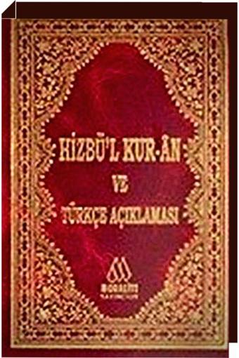 Moralite Yayınları Hizbü'L Kur'An Ve Türkçe Açıklaması - Moralite Yayınları
