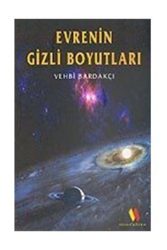 Moralite Yayınları Evrenin Gizli Boyutları - Moralite Yayınları