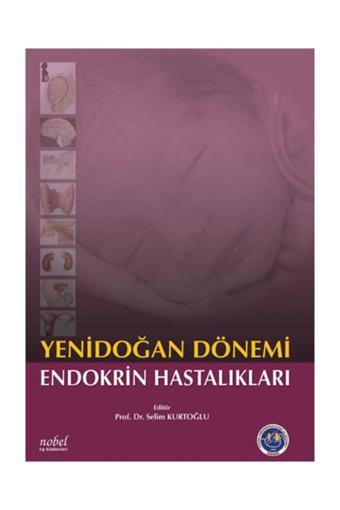 Nobel Tıp Kitabevi Yenidoğan Dönemi Endokrin Hastalıklar - Nobel Tıp Kitabevleri