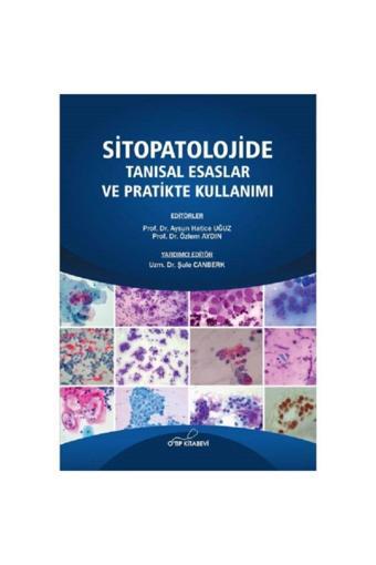 O Tıp Kitabevi Sitopatolojide Tanısal Esaslar Ve Pratikte Kullanımı - O'tıp Kitabevi