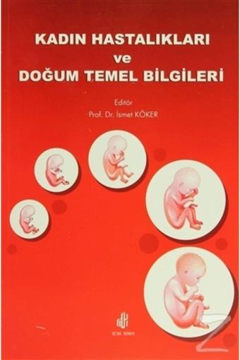 Adana Nobel Kitabevi Kadın Hastalıkları Ve Doğum Temel Bilgileri - Adana Nobel Kitabevi