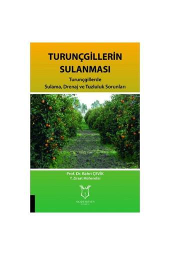 Akademisyen Yayınevi Turunçgillerin Sulanması - Akademisyen Yayınevi