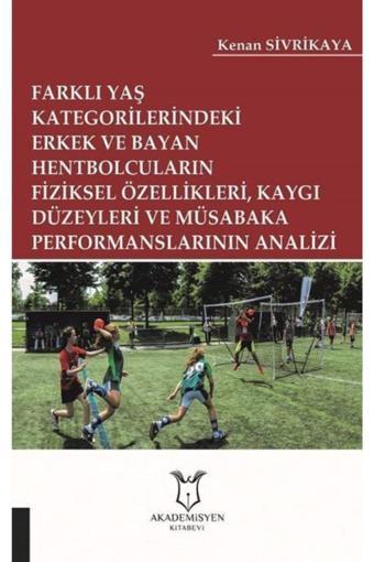 Akademisyen Yayınevi Farklı Yaş Kategorilerindeki Erkek Ve Bayan Hentbo - Akademisyen Yayınevi