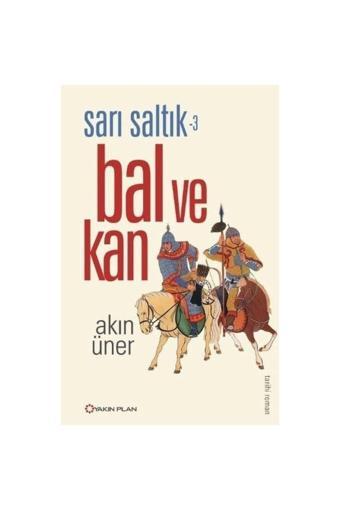 Yakın Plan Yayınları Sarı Saltık 3 - Bal Ve Kan - Yakın Plan Yayınları