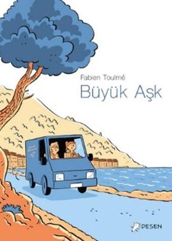 Büyük Aşk - Fabien Toulme - Desen Yayınları