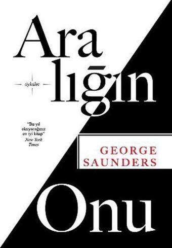 Aralığın Onu - George Saunders - DeliDolu