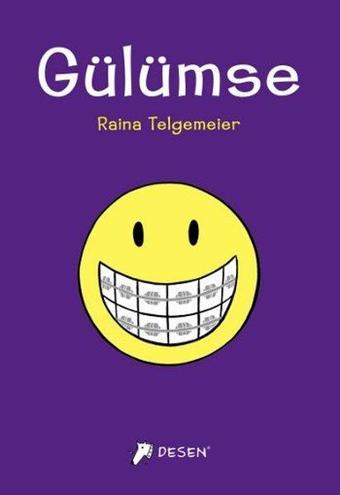 Gülümse - Raina Telgemeler - Desen Yayınları