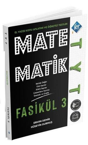 TYT Matematik El Yazısı Konu Anlatım 3. Fasikül - Erkan Demir - KR Akademi