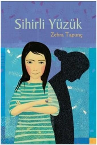 Sihirli Yüzük - Zehra Tapunç - Tudem Yayınları