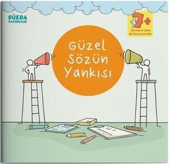 Güzel Sözün Yankısı - Ebubekir Gül - Süeda Yayınları