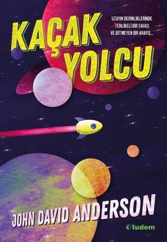 Kaçak Yolcu - John David Anderson - Tudem Yayınları