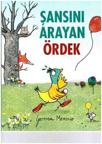 Şansını Arayan Ördek - Gemma Merino - Beta Kids