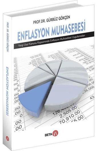 Enflasyon Muhasebesi - Gürbüz Gökçen - Beta Yayınları