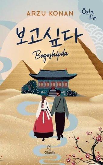Bogoshipda - Özledim - Arzu Konan - Otantik Kitap