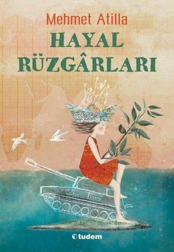 Hayal Rüzgarları - Mehmet Atilla - Tudem Yayınları