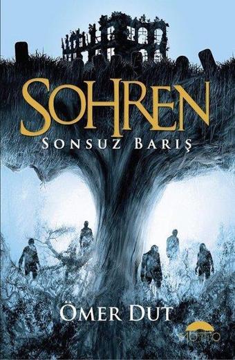 Sohren-Sonsuz Barış - Ömer Dut - Motto Yayınları